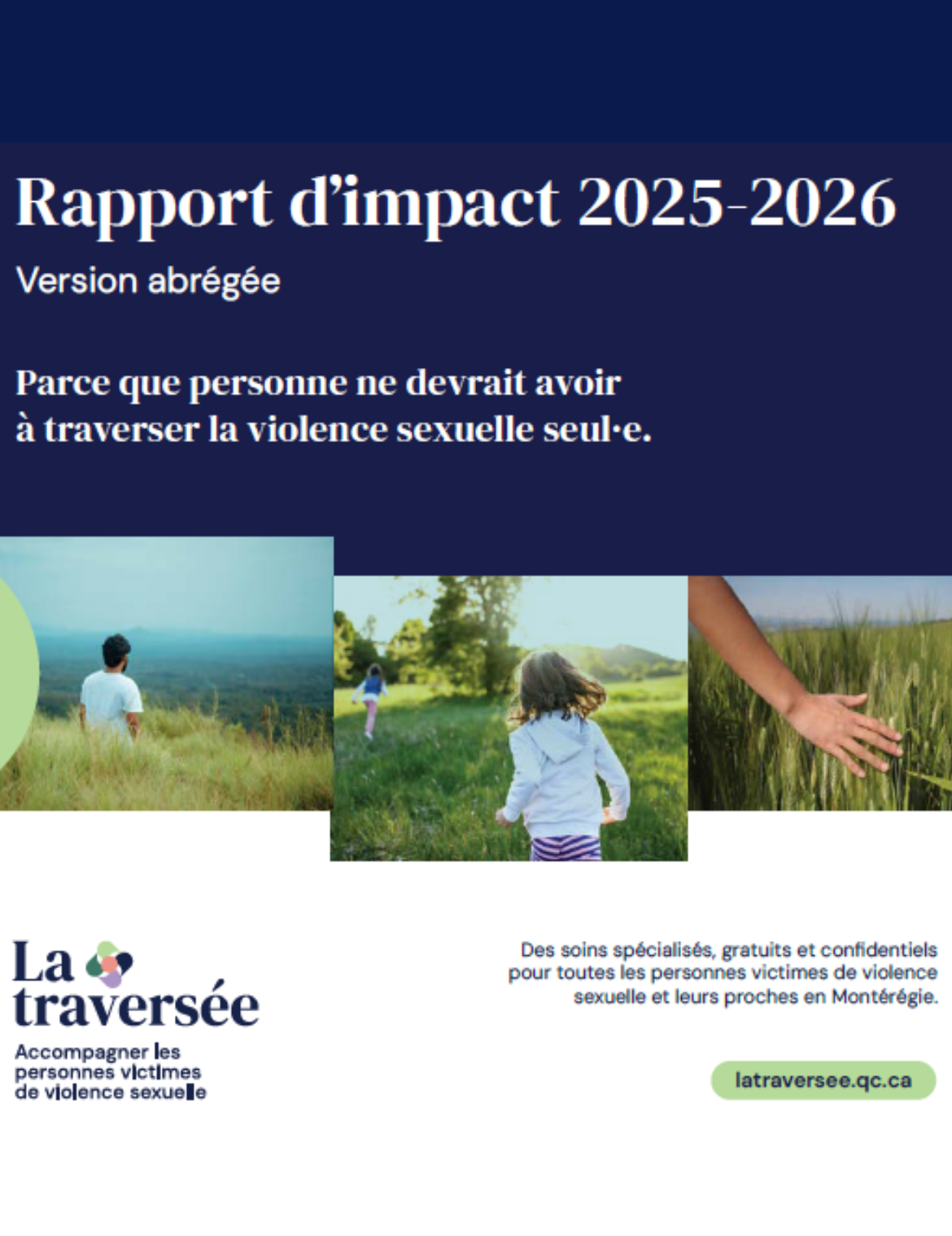 Couverture du Rapport d'impact 2025-2026 de La Traversée, version abrégée — trois photos de personnes dans la nature évoquant la liberté et la guérison